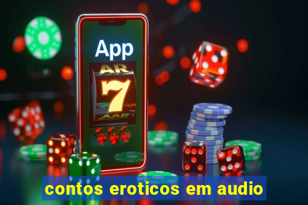 contos eroticos em audio